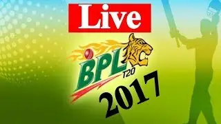 BPL live 2017 Khulna Titans vs Chittagong Vikings