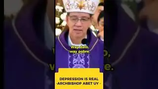 🔴 ARCHBISHOP ABET UY _ DEPRESSION IS REAL _ BISAYA VERSION #short #viral #tending #shortsviral #fypシ