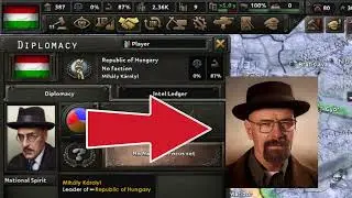 HOI4 Walter white - I mean Hungarian leader