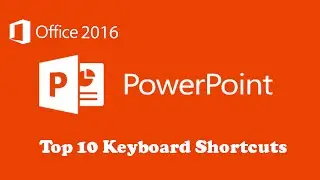 Top 10 Time Saving PowerPoint Keyboard Shortcuts