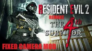 RESIDENT EVIL 2: REMAKE | FIXED CAMERA MOD HUNK 4th SURVIVOR 4k