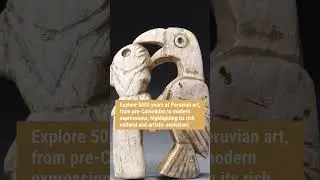 5000 Years of Art in Peru