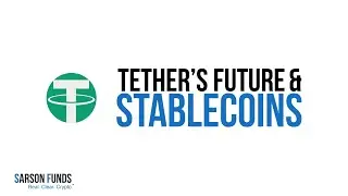 Tether's Future and Stablecoins