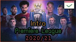 Premier League 2020/2021 Intro |EPL is Back| The Best League in the World is Back| 🎉🎉🎉Best Intro 🎉🎉🎉