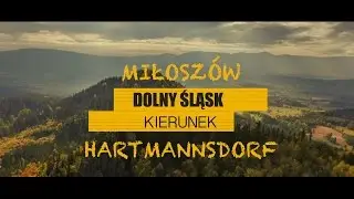 Kierunek Dolny Śląsk - odc. 14 - Miłoszów