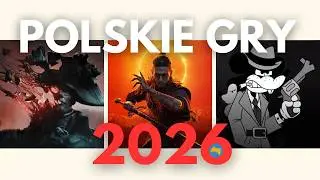 The most interesting Polish games that will debut in 2026