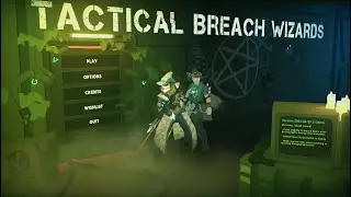 Will we Play it Again? Tactical Breach Wizards