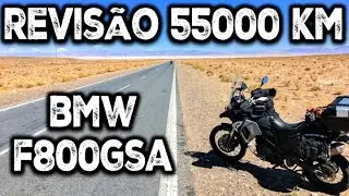 REVISÃO da MOTO 55.000 KM - BMW F800GS ADVENTURE
