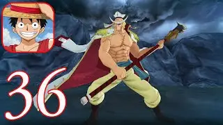 One Piece Burning Will - ArcThriller Bark | Gameplay Walkthrough (Android, iOS) part 36