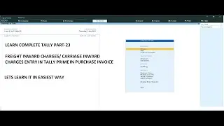 #23. FREIGHT CHARGES ENTRY IN PURCHASE INVOICE