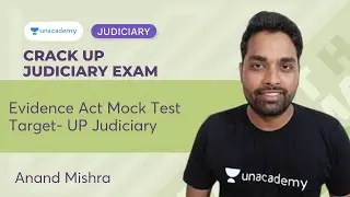 Evidence Act Mock Test Target UP Judiciary  | Judiciary PCS (J) | Anand Mishra | Unacademy Judiciary