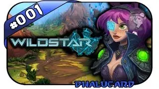 WildStar #001 -  H&Uuml;BSCHE PSYCHODAME - Let's Play WildStar - Deutsch German