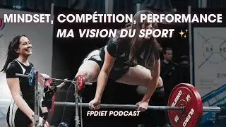 Mindset, comp&eacute;tition, performance : ma vision du sport 📈