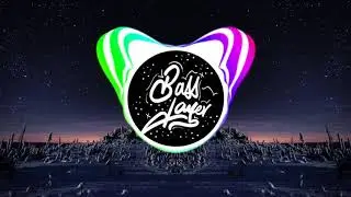 alasen - bad girls (Bass Boosted)