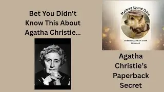 Bet You Didn’t Know This About Agatha Christie…