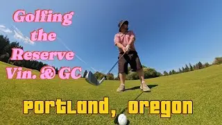 Golfing the Pacific Northwest: the Reserve Vineyards and Golf Club