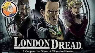 London Dread &mdash; Gen Con 2016