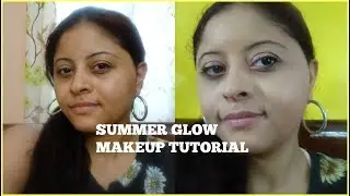 SUMMER GLOW MAKEUP TUTORIAL | 2017
