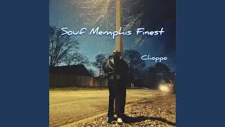 Souf Memphis Finest