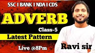 ADVERB Concept-5  l Masterclass Series | Learn Adverbs from Basics to Advance | Ravi Sir