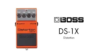 【エフェクター 試奏動画】BOSS DS-1X Distortion ディストーション
