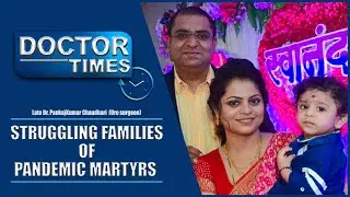 Struggling Families of Pandemic Martyrs | Indian Medical Association | The Only Support | Promo