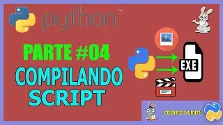COMO COMPILAR SCRIPT PYTHON | PYTHON PARA EXE
