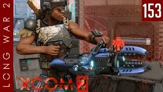 XCOM 2: Long War 2, Patch 1.5 - #153 - Piston's Precise Perception