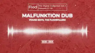 Malfunktion Dub by Pound Boys & The Floorfillerz - The Moonshine Red Collection (2002)