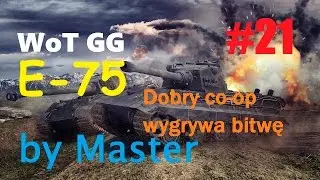 WoT GG #21 E-75 