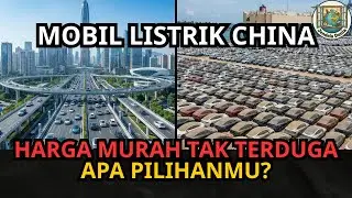 SISI GELAP MOBIL LISTRIK CHINA: Kenapa Murah Banget?