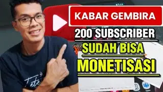 KABAR BAGUS ‼️200 SUBSCRIBER Bisa Lolos Monetisasi 