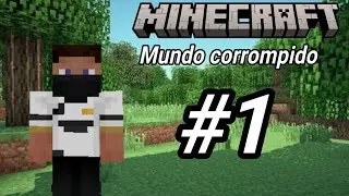 Minecraft part1 mundo corronpid🗣️🗣️🔥🔥🔥 (CLICKBAIT) NO CREERAS EL FINAL 😱😱😱😱😱