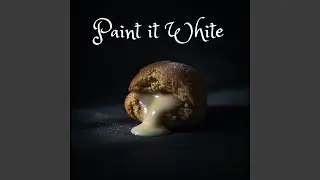 Paint it White (feat. CreamBun)
