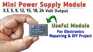 Mini Power Supply Module || SMPS Repair Module for Electronics Repairing & DIY Project