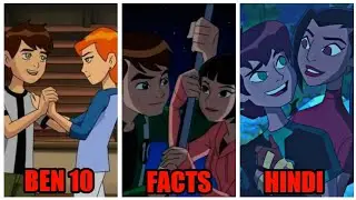 Ben 10 Unknown Facts in Hindi || Top 10 Intresting Facts About Ben 10 || Ben 10 Facts Hindi