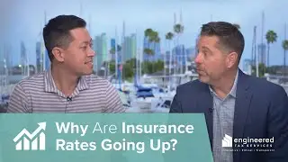 Why Are Insurance Rates Skyrocketing? (Natural Disasters, Nuclear Verdicts & More)