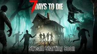 7DTD : Maxed out so what's next......Creative mode, mods and gun collecting.....!