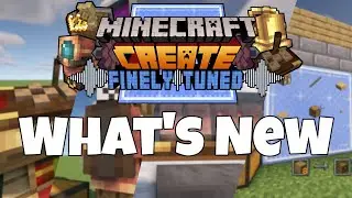 Minecraft Create Mod 0.3.2 Finely Tuned - What's New!