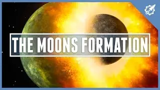 The Birth Of The Moon | Astronomic