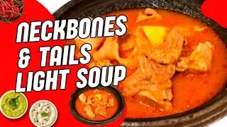 Let's Make Light Soup with Pork Neckbones, Tails, and Tripe