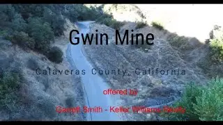 Gwin Mine Calaveras County California