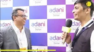 Adani Solar Interview at Industrial Outlook- Towards Self Reliance In Energy Sector
