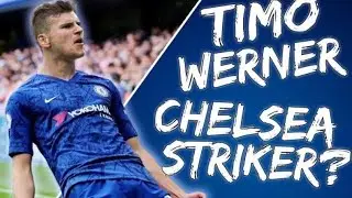 TIMO WERNER 2020 &bull; WELCOME TO CHELSEA - CHELSEA FC