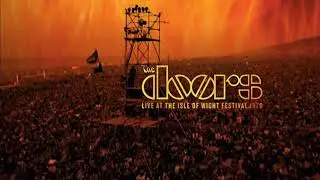 The Doors - When The Music's Over (Live At The Isle Of Wight Festival 1970)
