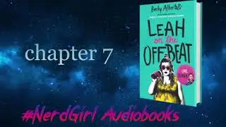 Leah on the offbeat (Audiobook in English) chapter 7-12