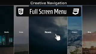 Creative Full Screen Navigation Menu | HTML, CSS