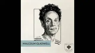 244: Malcolm Gladwell: What a True Crime Reveals About the Sin of Indifference
