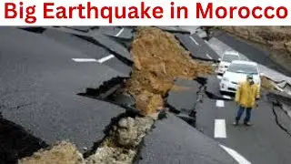Devastating Earthquake in Morocco | Big  Earthquake😱😨 | BC NEWS