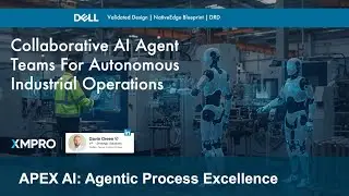Deep Dive Demo - Collaborative AI Agent Teams for Autonomous Industrial Operations